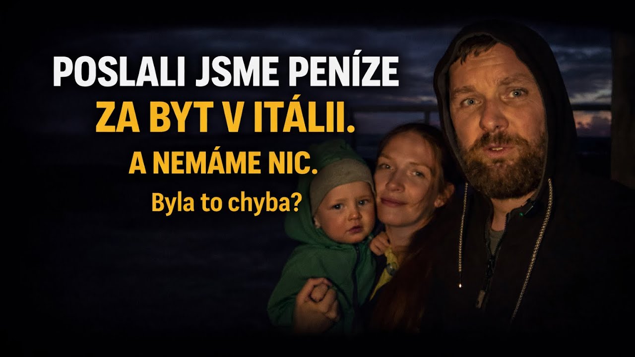 Poslali jsme peníze za byt v Itálii. A teď nemáme nic.