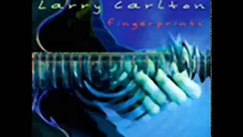 LARRY CARLTON - LAZY SUSAN