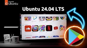 How to Install Android Apps on Ubuntu/Linux [APK & Google PlayStore] 2024