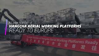 Massive Shipment of Aerial Platforms to Europe by Hangcha Forklift 223 views 3 months ago 49 seconds