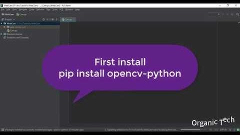 Streaming Video (Web Cam) with OpenCV and Python #15