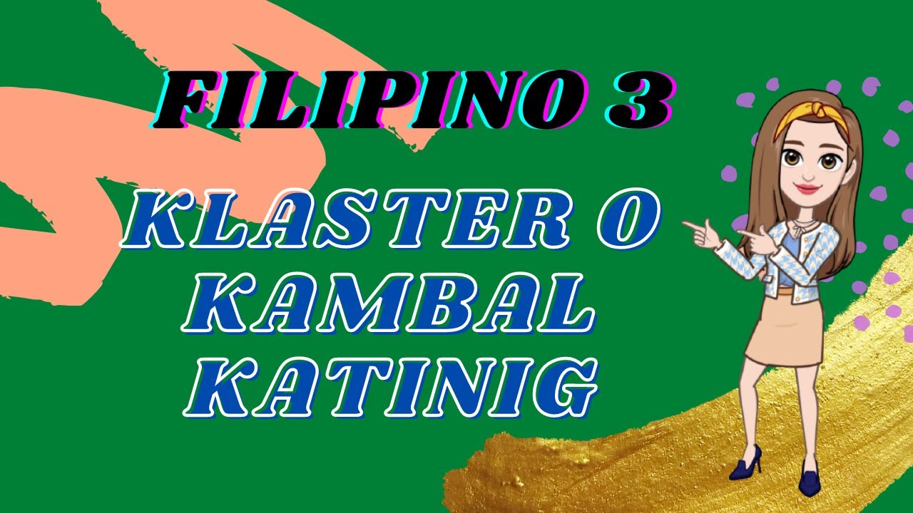 Klaster O Kambal Katinigfilipino Mga Halimbawa Ng Klaster O Kambal