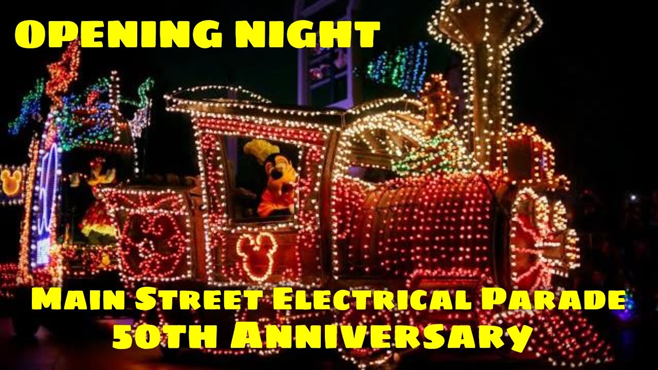 Opening Night 50th Anniversary Main Street Electrical Parade Disneyland 2022