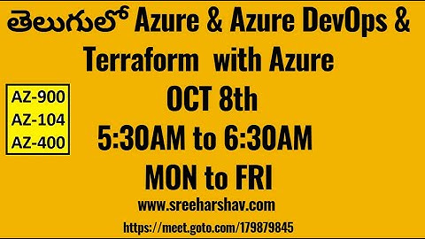 (తెలుగులో ) Real-Time Azure Daily Batch OCT 8th 5:30AM-6:30AM Azure DevOps & Terraform With Azure