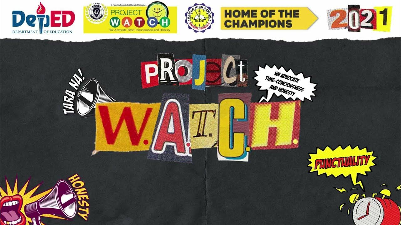 Raniag High School Project W.A.T.C.H 2021 JINGLE YouTube