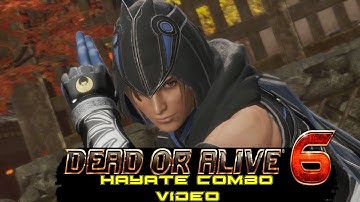 Dead or Alive 6 Hayate Combo Video