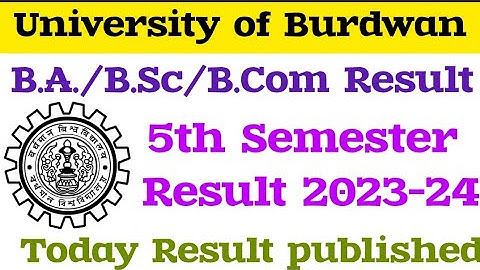 5th Semester Result || B.A./B.Sc/B.Com 5th Semester result today published Burdwan University Result