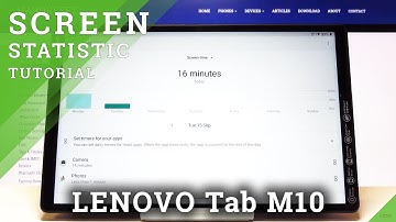 How to Locate Total Screen Time in LENOVO Tab M10 – Verify Screen Time Statistics