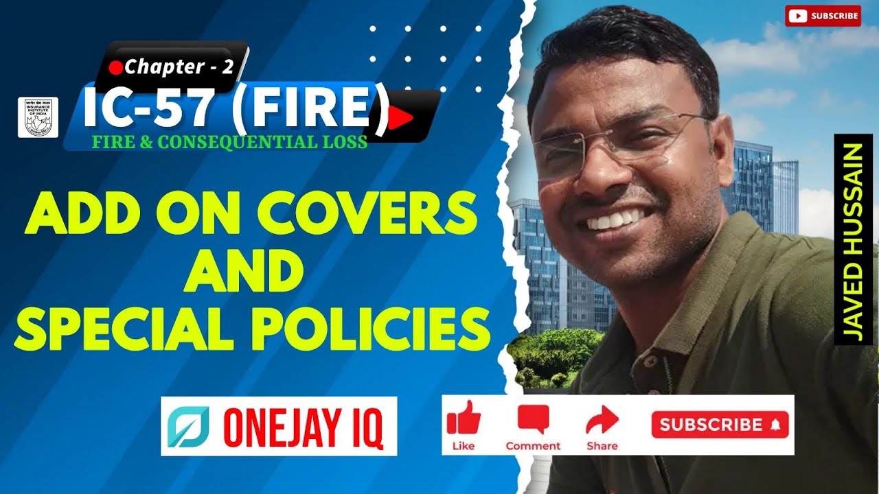 IC-57 FIRE Chapter 2 - ADD ON COVERS & SPECIAL POLICIES - YouTube