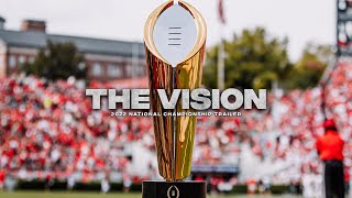 The Vision | 2022 National Championship Trailer