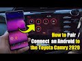 How to Connect/Pair An Android Phone to the Toyota Camry 2020 Infotainment System