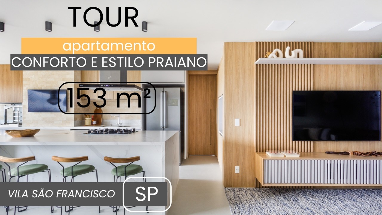 TOUR em apto de 153m² | Conforto e Estilo Praiano para a Família! 