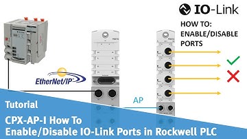 CPX-AP-I How To Enable/Disable IO-Link Ports in Rockwell PLC