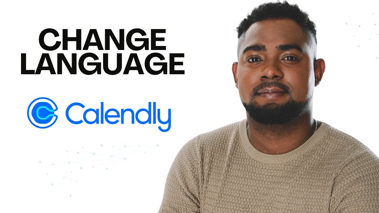 How to Change Language on Calendly (Switch Language in Seconds!)