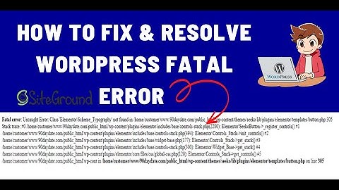 How To FIX & Resolve WordPress Fatal Error| critical error on your website |Tutorial (2022)
