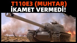 WoT || Muhtar T110E3 İkamet İzni Vermedi - 9.0