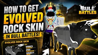 Tutorial for how to get evolved rock skin in bull battles  screenshot 3