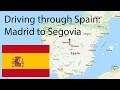 Driving Through Spain: Madrid to Segovia