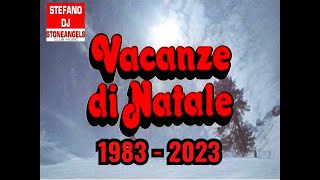 VACANZE DI NATALE 1983 - 2023 MINI MIX COMPILATION / 40 ANNI BUON ANNIVERSARIO ! #vacanzedinatale83