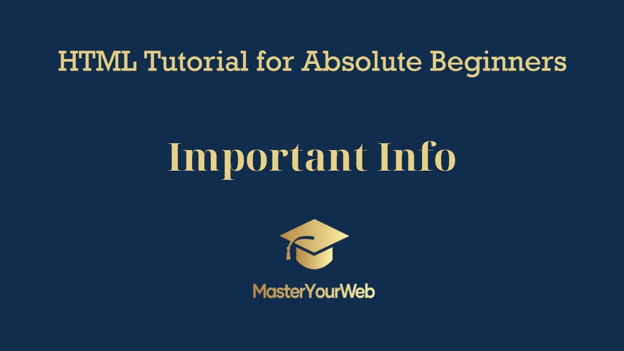 HTML Tutorial - Important Info - YouTube
