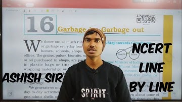 Garbage In, Garbage Out Class 6 Chapter 16 Ncert Line By Line Part 1 By Ashish Sir 🔥🔥