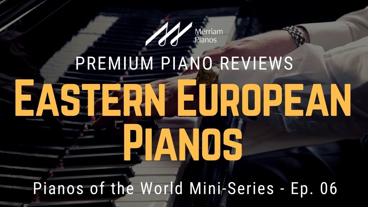 🎹﻿ Eastern European Pianos | Estonia, Petrof, Bohemia | Pianos of the World- EP. 06 ﻿🎹