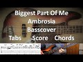 Ambrosia biggest part of me bass cover tabs score notation chords transcription
