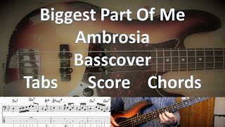 Ambrosia Biggest Part Of Me. Bass Cover Tabs Score Notation Chords Transcription