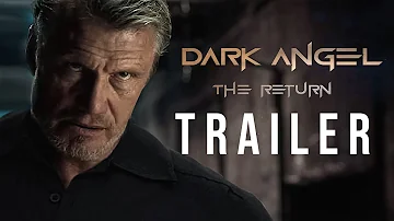 Dark Angel The Return - Trailer DOLPH LUNDGREN and MATTHIAS HUES