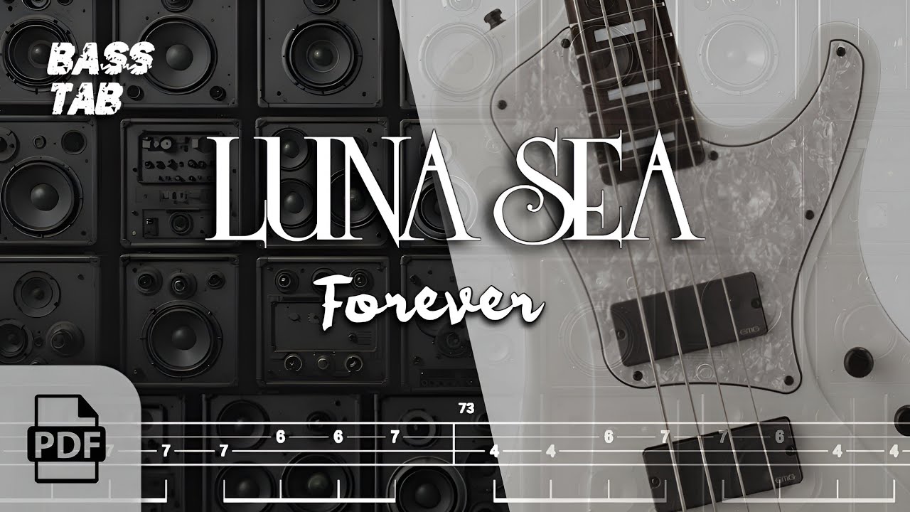 TAB譜付ベース】FOREVER / LUNA SEA | WITH PDF FILE【BASS TAB