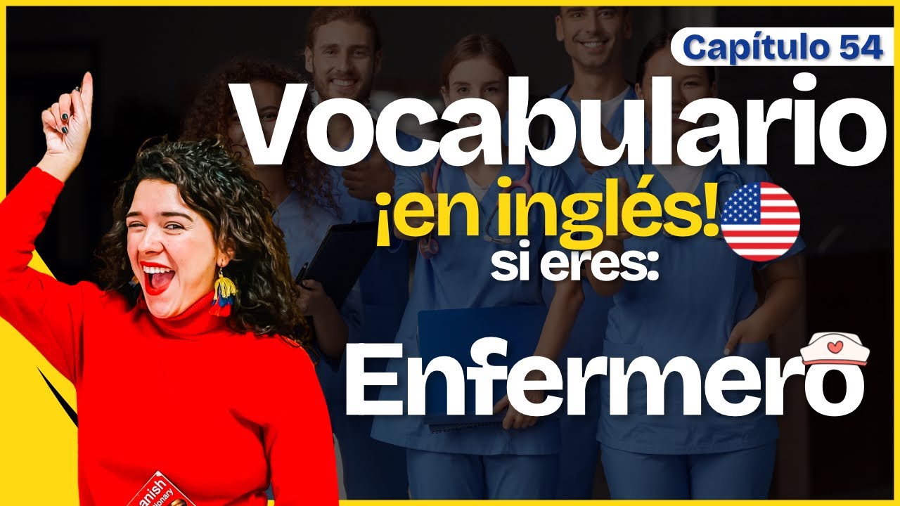 Domina EL VOCABULARIO CLAVE en inglés si eres ENFERMERO 🧑‍⚕️👩‍⚕️ | Inglés para tu profesión