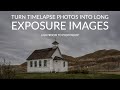Creating Long Exposure Photographs in Photoshop