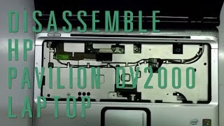 HP Pavilion DV2000 laptop take apart/disassemble
