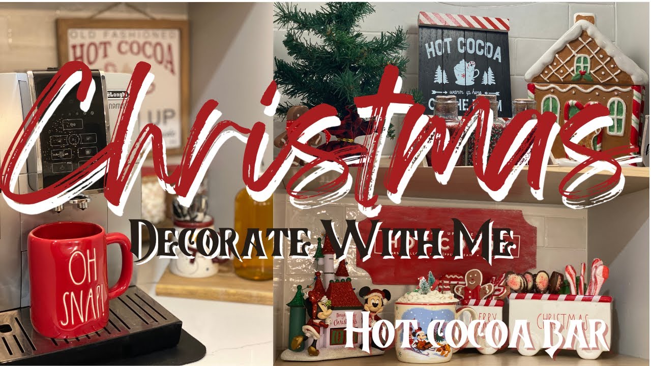 christmas-decorate-with-me-2023-hot-cocoa-bar-ideas-christmas