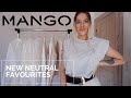 MANGO TRY ON HAUL | NEUTRAL MUST HAVES FOR A SUMMER CAPSULE WARDROBE + MONEY SAVING TIPS