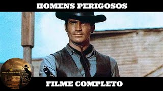 Homens Perigosos | Faroeste | Filme Completo em Português