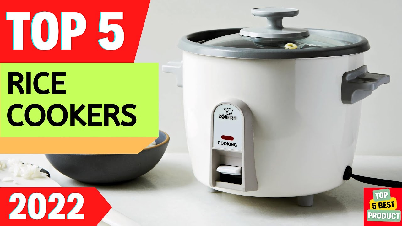 Top 5 BEST Rice Cookers 2022 [ Buyer's Guide ] YouTube
