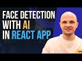 The EASIEST Way to Add Face Recognition AI to Your Web App