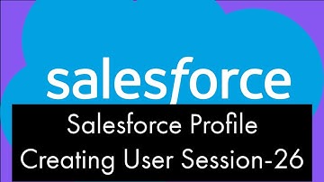 Salesforce Profile Creating User Session-26|Salesforce CRM|Tech Garage