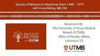 Stories of Women in Medicine from 1948 - 1975