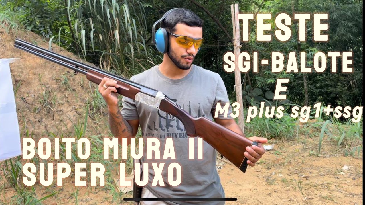 Calibre 20 boito miura 2 super luxo teste de precisão com balote sg1 e M3 plus (sg1+ssg)