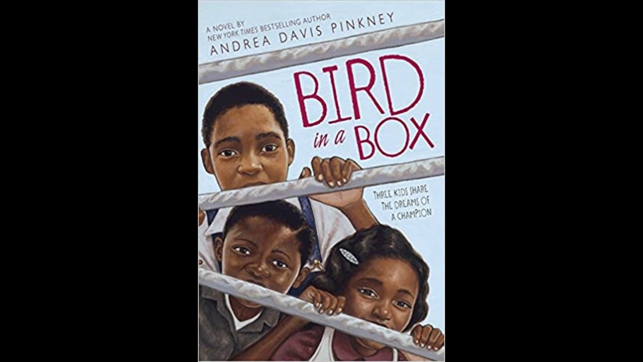 Bird in a Box by Andrea Davis Pinkney YouTube