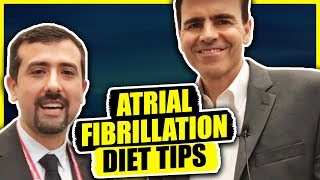 Atrial Fibrillation Diet Tips An Interview with Dr. John Day