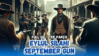 Eylül Silahı – 1936 September Gun | Kovboy ve Western Filmleri - Restorasyonlu