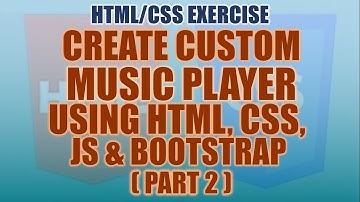 How To Create Custom Music Player Using HTML, CSS and Bootstrap - Part 2 | Filipino Tagalog |Web Dev