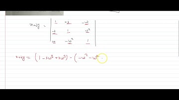 if `omega!=1` is a complex cube root of unity, and `x+iy=|[1,i,-omega],[-I,1,omega^2],[omega,-
