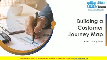 Building A Customer Journey Map PowerPoint Presentation Slides