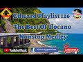 Edward Playlist 126 The Best Of Ilocano Songs Nonstop Medley