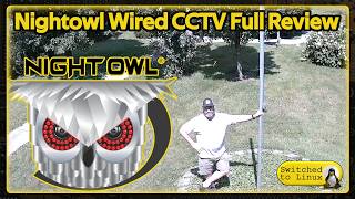 Nightowl Wired CCTV Full Review Great Offline BAD Online