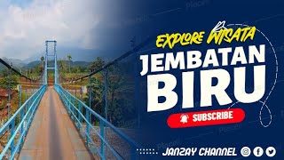 Explore Wisata Jembatan Biru Bago Besuk Probolinggo